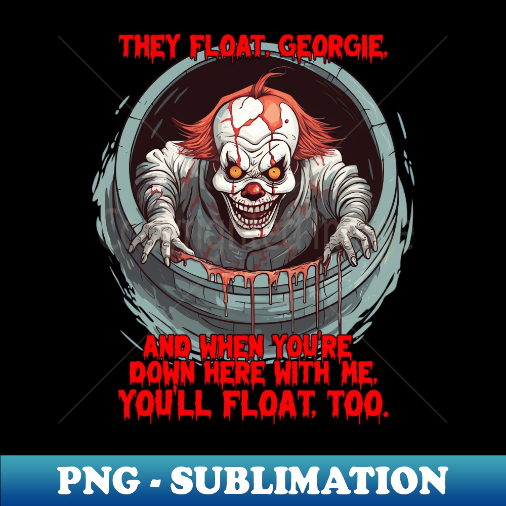Youll Float Too - Vintage Sublimation PNG Download - Perfect | Inspire ...
