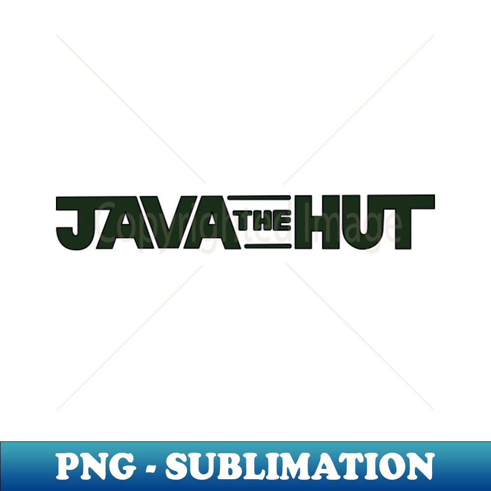 Java the Hut - Sublimation-Ready PNG File - Perfect for Crea | Inspire ...
