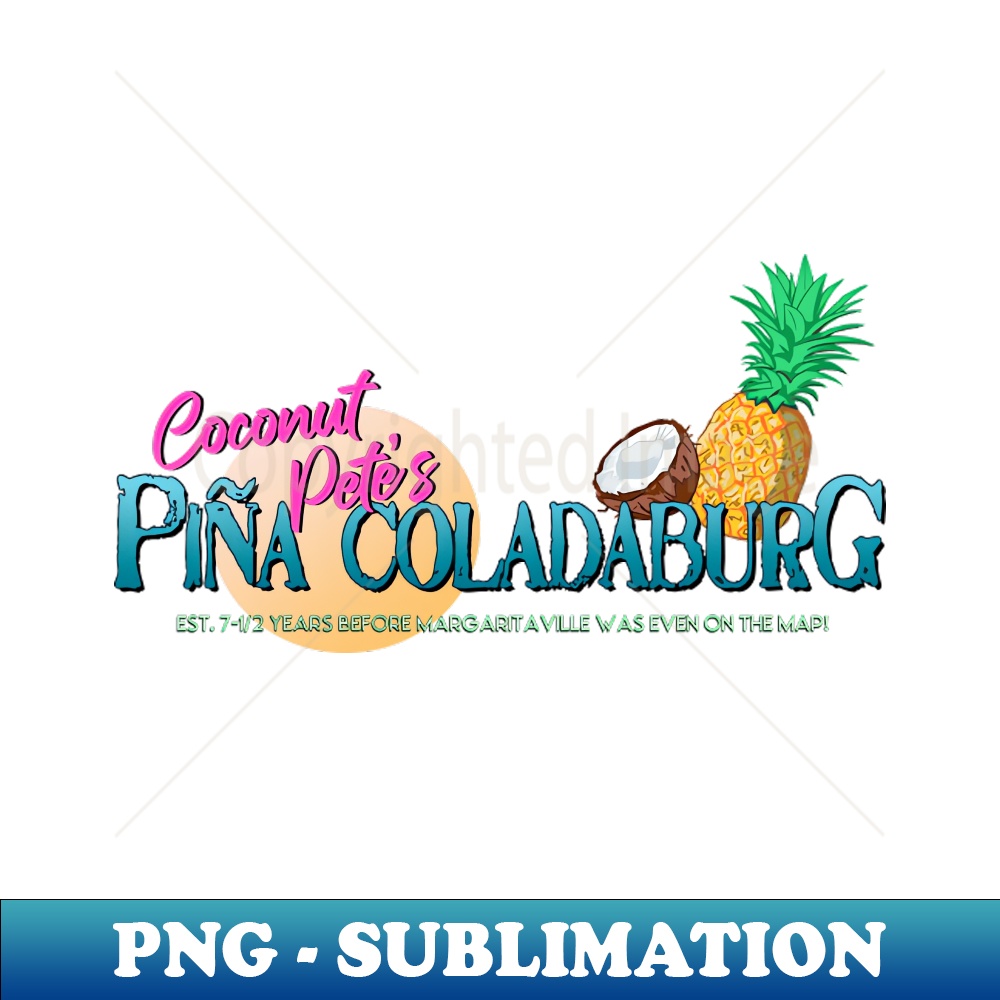 Coconut Petes Pina Coladaburg Retro PNG Sublimation Digita Inspire