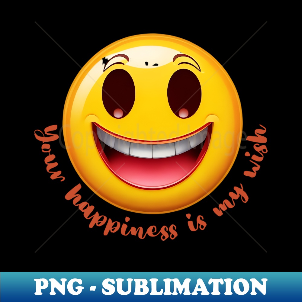 Your happiness is my wish - Stylish Sublimation Digital Down | Inspire ...