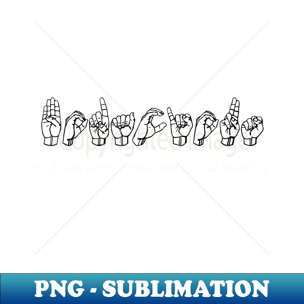 BODACIOUS - Excellent noteworthy attractive ASL Sign Languag - Inspire ...