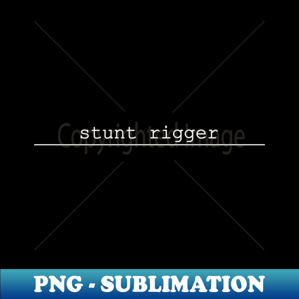 stunt rigger - Vintage Sublimation PNG Download - Perfect fo | Inspire ...