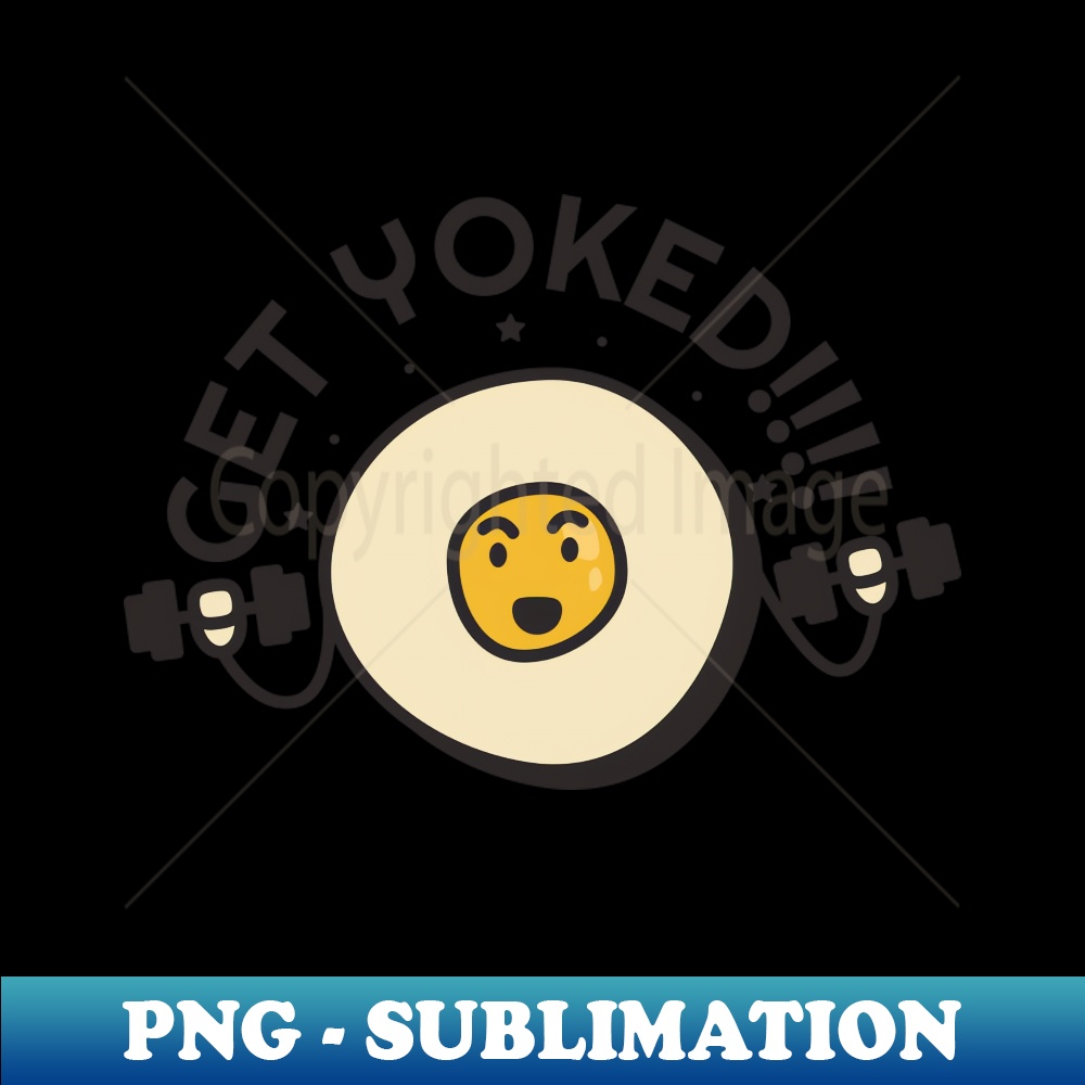 Get Yoked - PNG Transparent Digital Download File for Sublim - Inspire ...