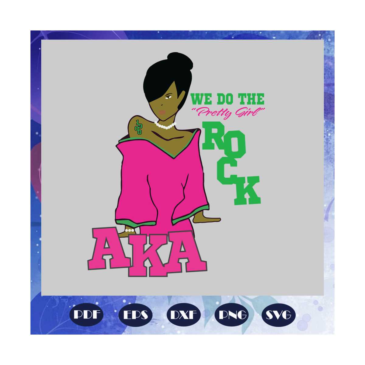 We do the pretty girl rock aka svg, aka sorority gift, aka s | Inspire ...