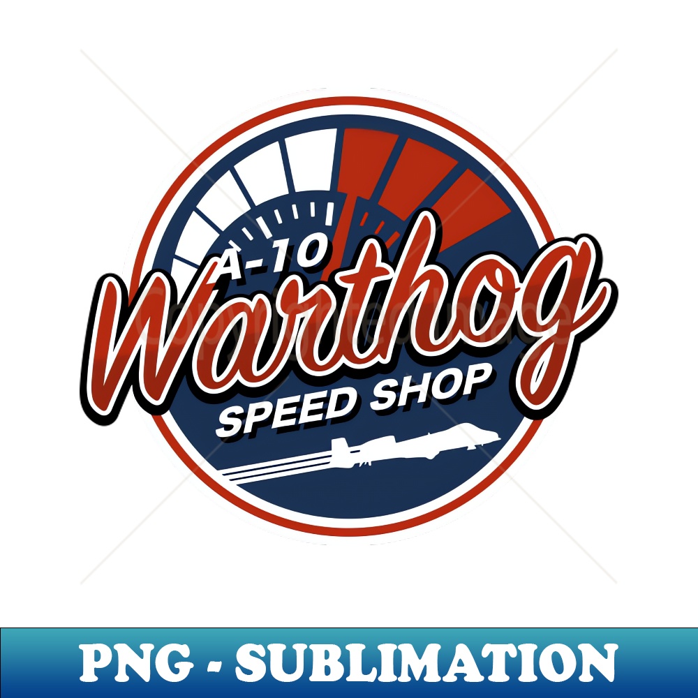 A-10 Warthog Speed Shop - PNG Transparent Digital Download F - Inspire