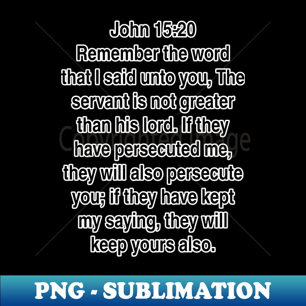 John 1520 King James Version KJV Bible Verse Typography - S | Inspire ...