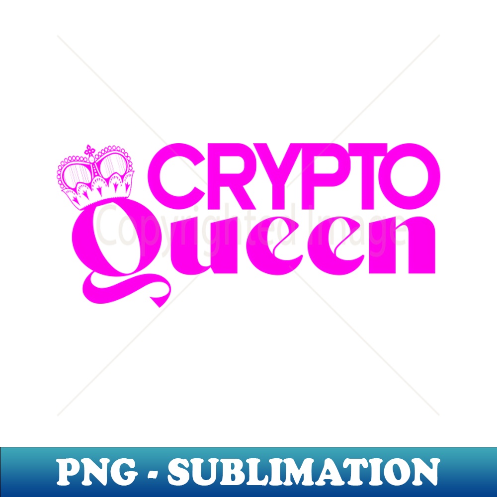 Crypto Queen - PNG Transparent Digital Download File for Sub - Inspire ...