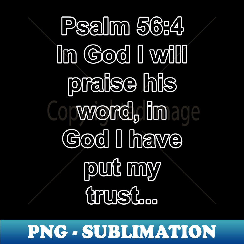 Psalm 564 King James Version KJV Bible Verse Typography - S | Inspire ...