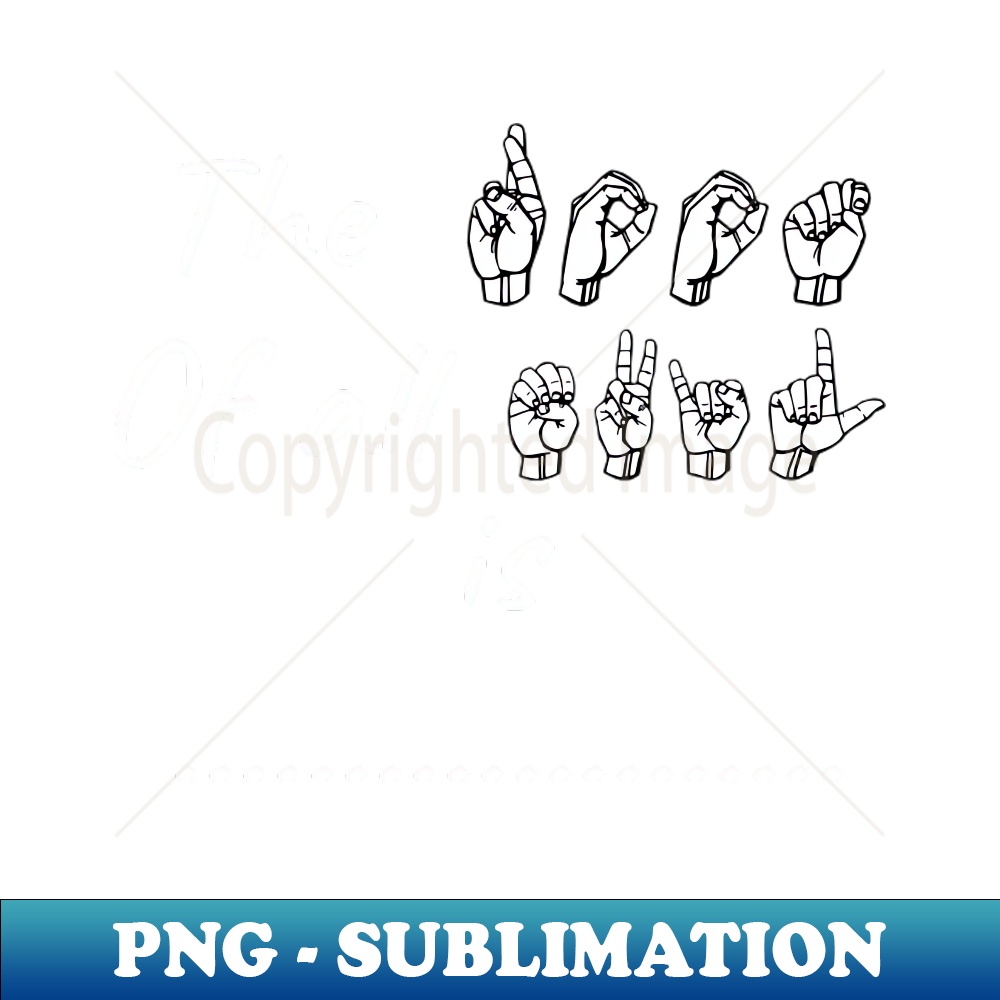 The ROOT of all EVIL is plus blank ASL Sign Language Design | Inspire ...