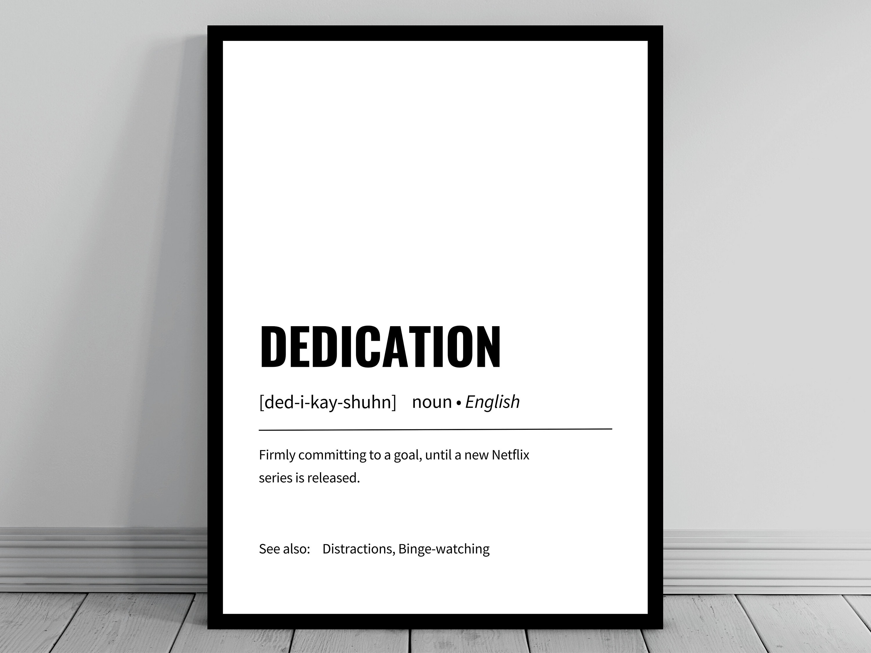 Dedication Definition Print Minimalist Office Art Funny De | Inspire Uplift
