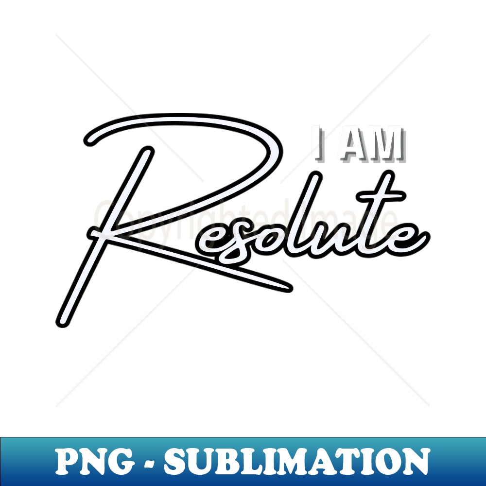 Determination Defined I Am Resolute - Decorative Sublimation | Inspire ...