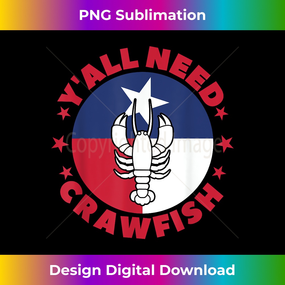 Funny Crayfish Y'all Need Crawfish Boil Cra Bohemian Subli Inspire