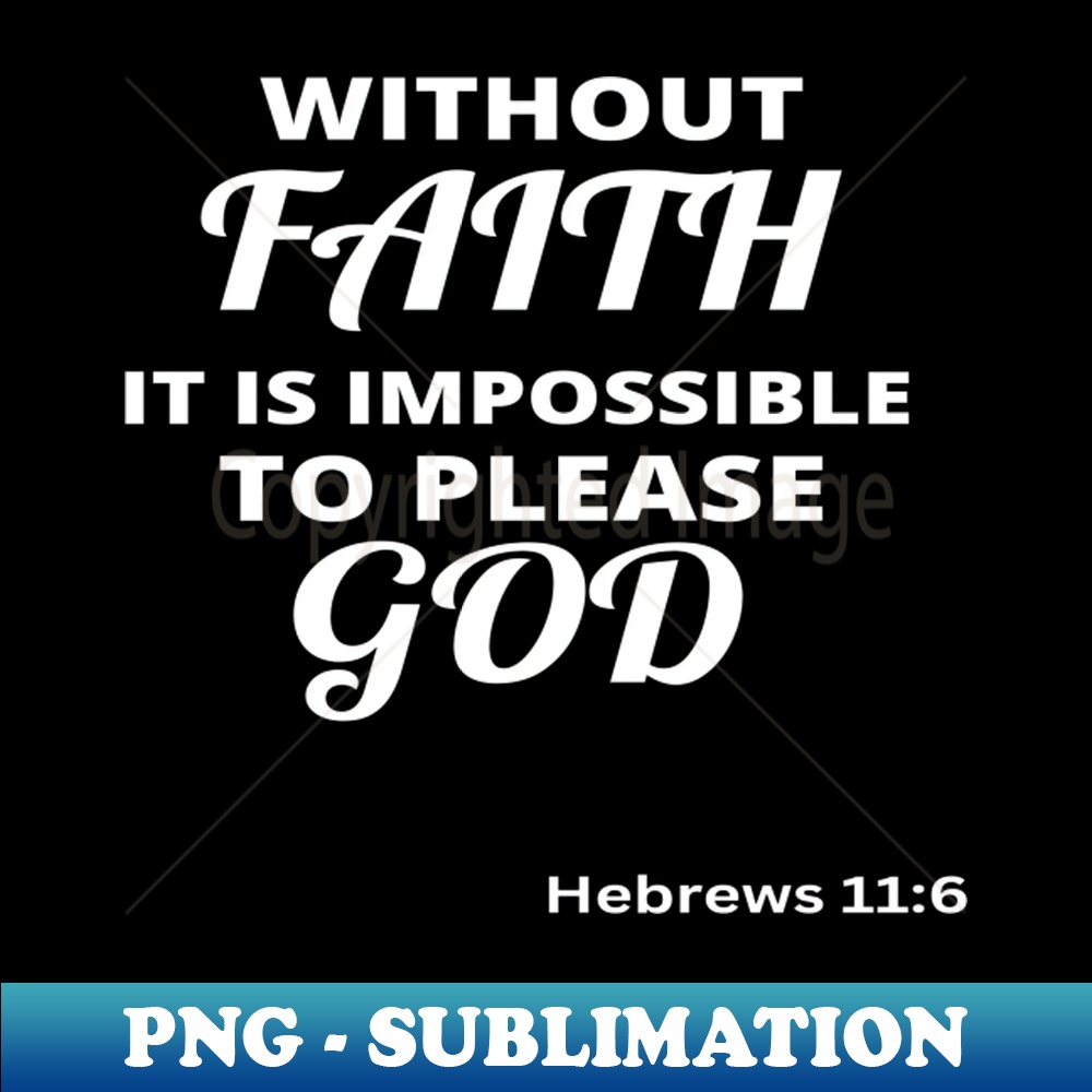 Faith God bible verse - Creative Sublimation PNG Download - | Inspire ...