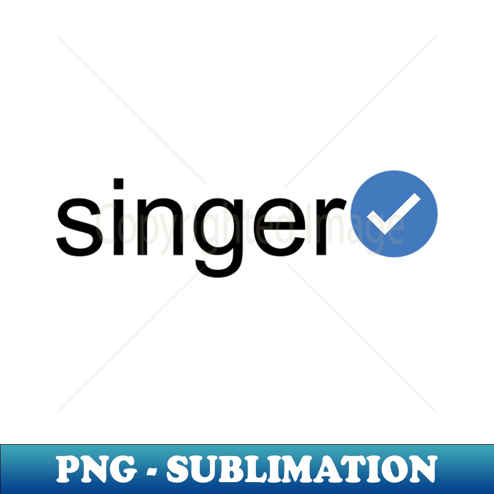 Verified Singer Black Text - Instant Sublimation Digital Dow | Inspire ...