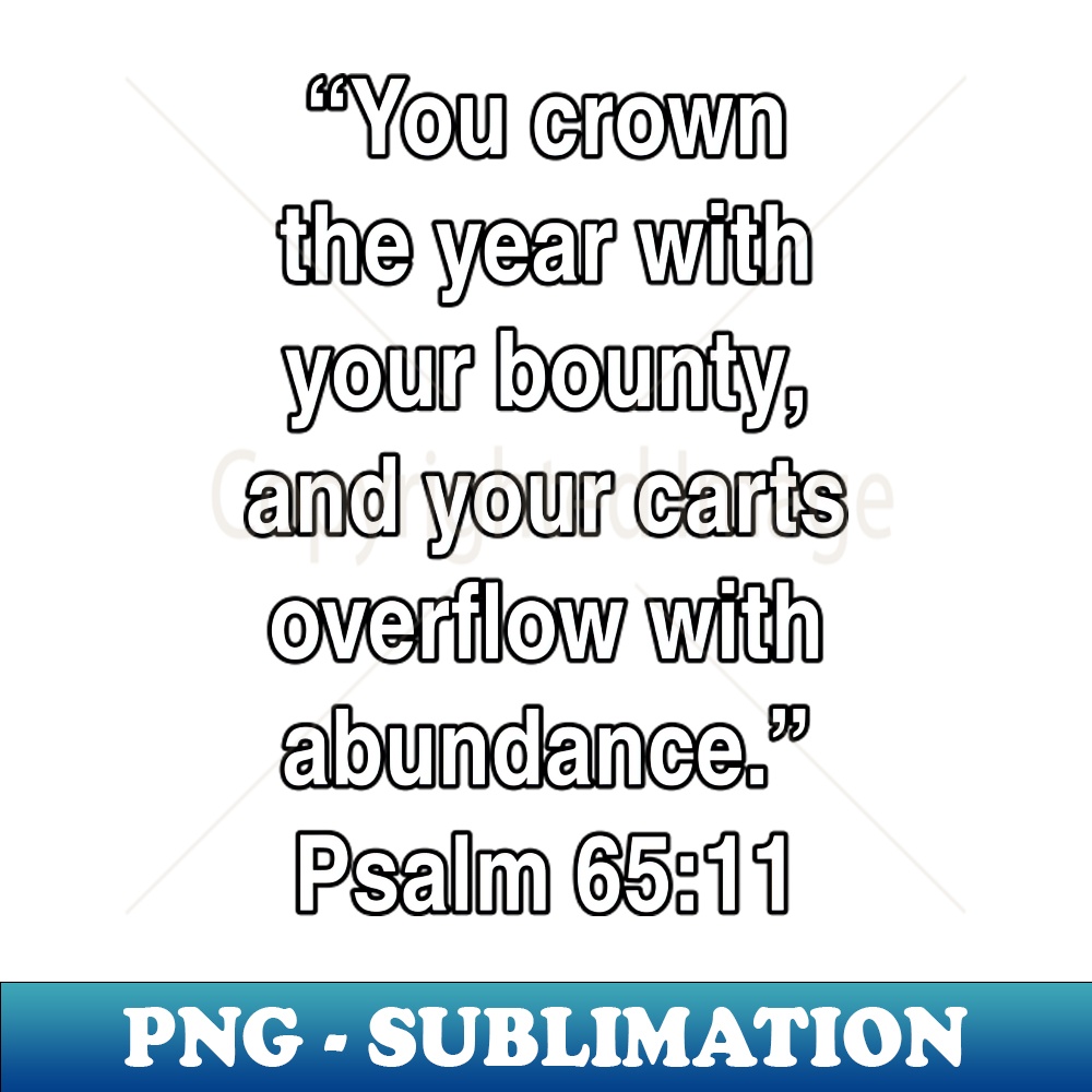 Psalm 6511 King James Version KJV Bible Verse Typography - P | Inspire ...