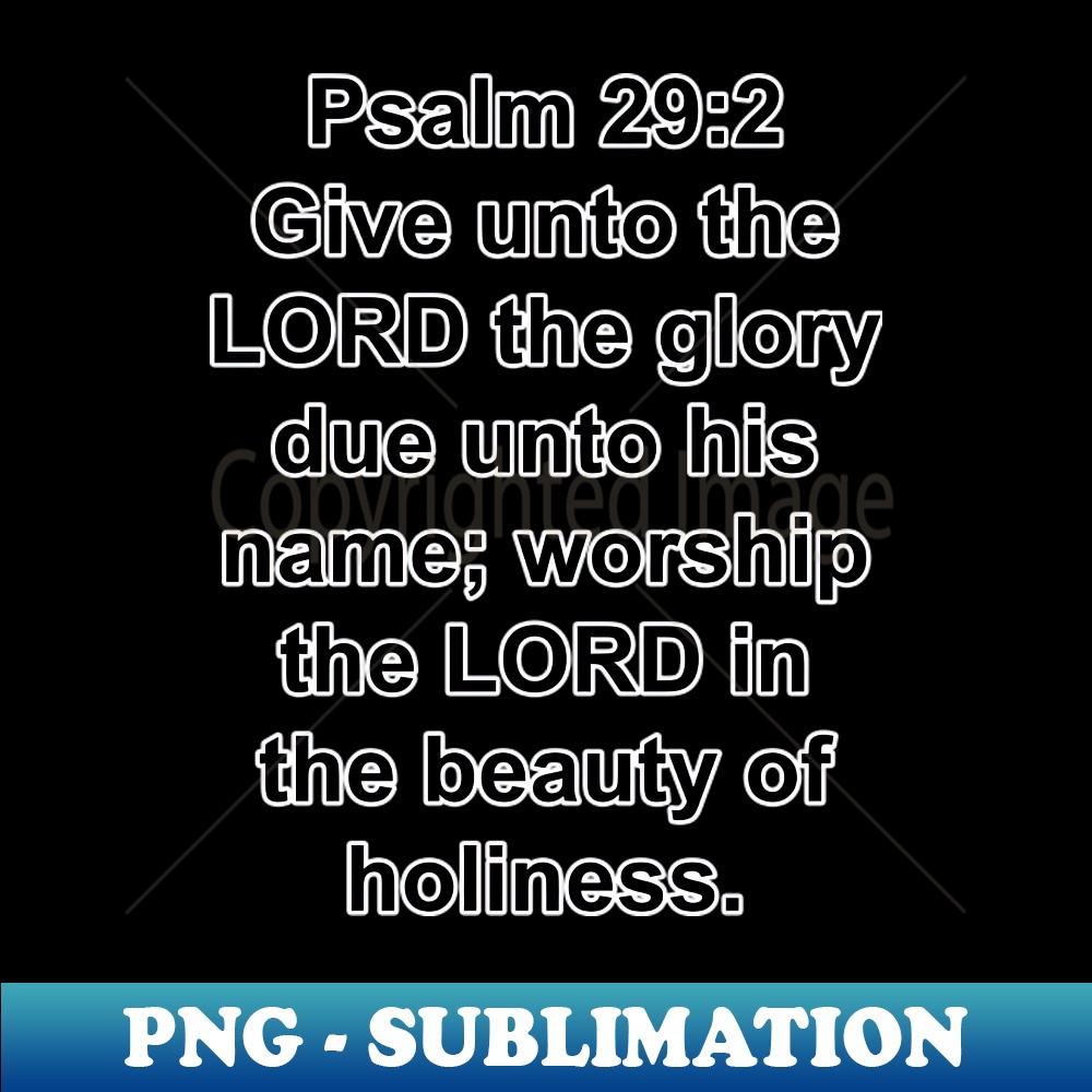 Psalm 292 King James Version KJV Bible Verse Typography - S | Inspire ...