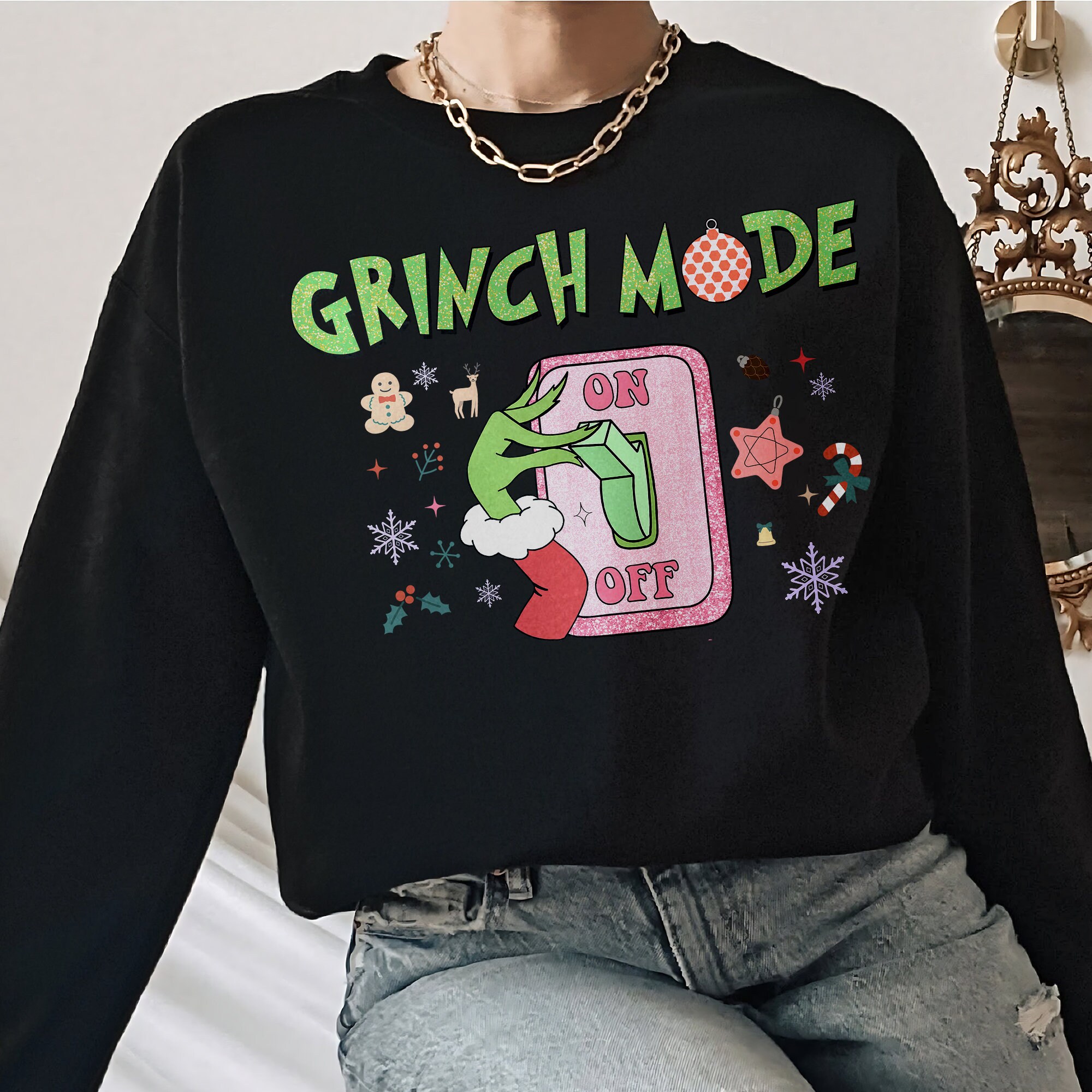 Grinch Mode On Sweatshirt