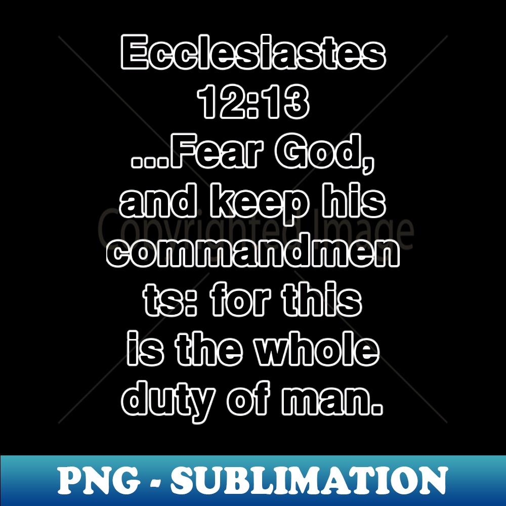 Ecclesiastes 1213 King James Version Bible Verse Typography | Inspire ...