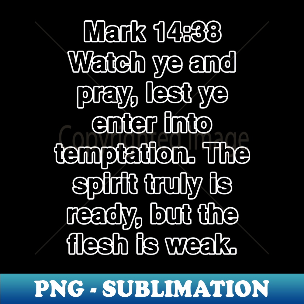 Mark 1438 king james version kjv bible verse typography p inspire