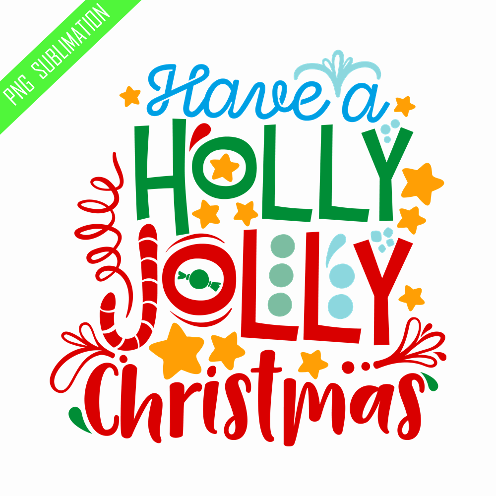 Have a holly jolly christmas png - Inspire Uplift