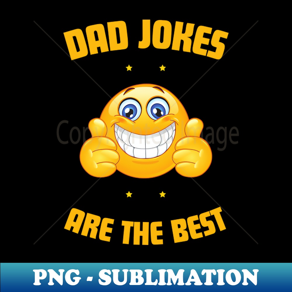 Jokes File dad jokes are the best - Aesthetic Sublimation Digital File | Inspire ...