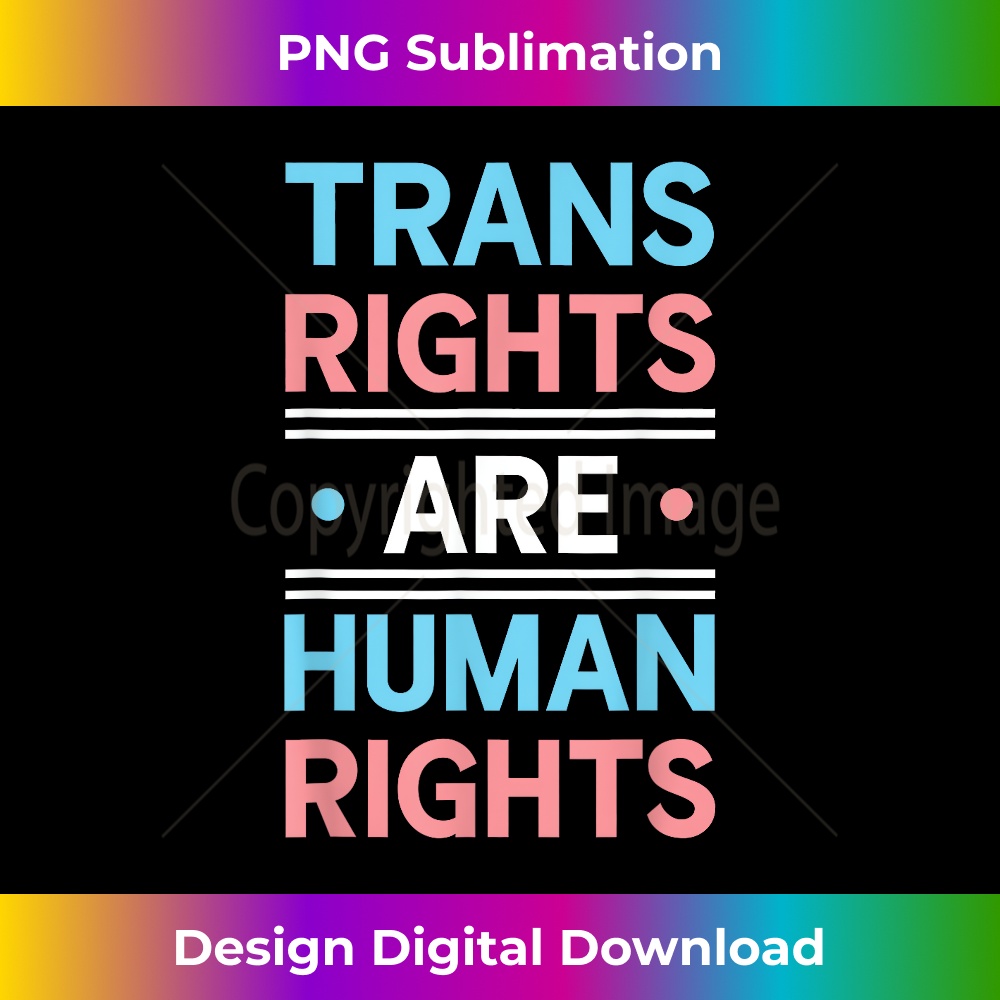 Treans Rights Trans Rights Are Human Rights Trans Pride LGBT Transgender - | Inspire ...