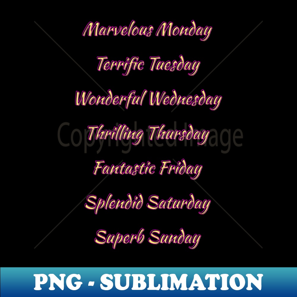 Days of the Week Fun Positive and Uplifting Messages Creat Inspire