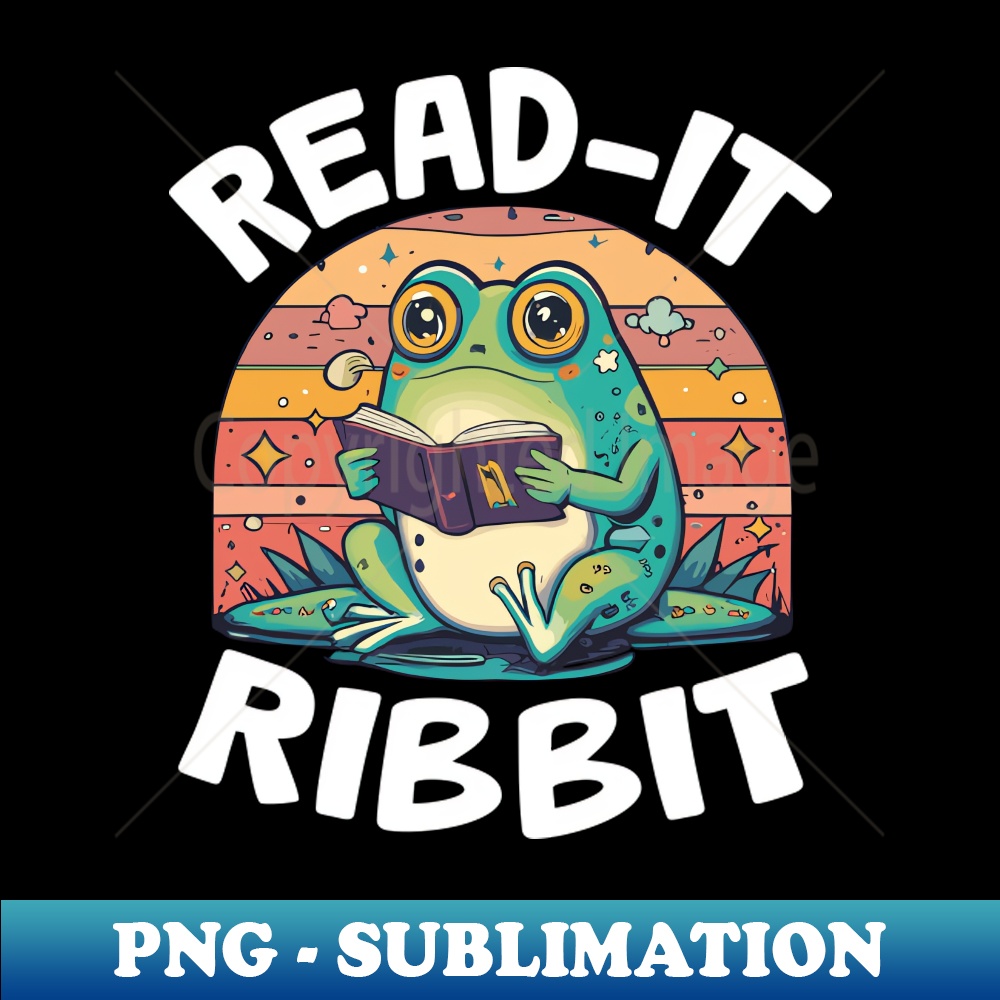 Read It Ribbit - For Frog Book Reading Lovers - PNG Sublimat | Inspire ...