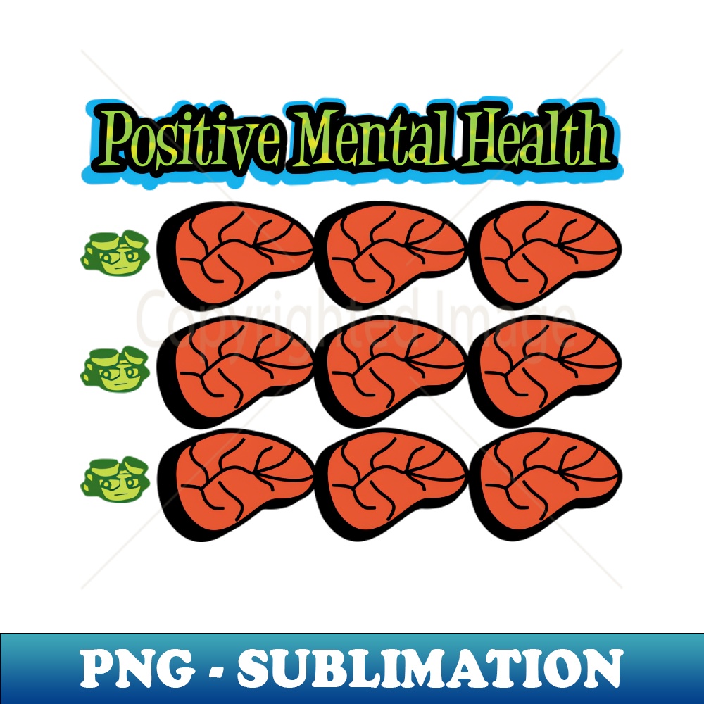 Good mental health - Artistic Sublimation Digital File - Per | Inspire ...