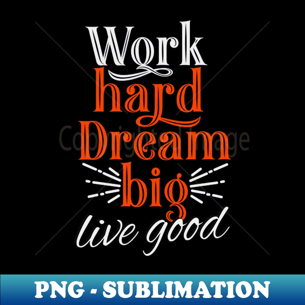 Work Hard Slogan Inspiration Motivation - High-Quality PNG S | Inspire ...