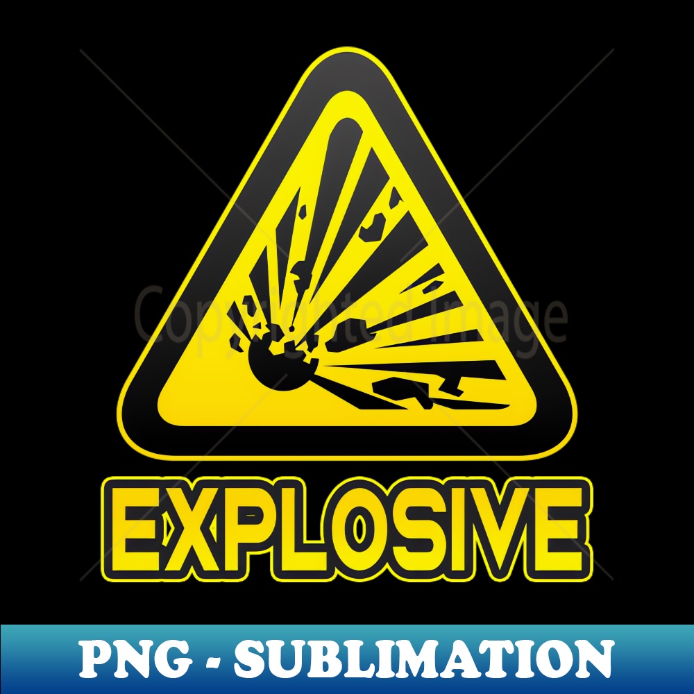 Explosive Funny Danger Sign Explosion Humor - Creative Subli | Inspire ...