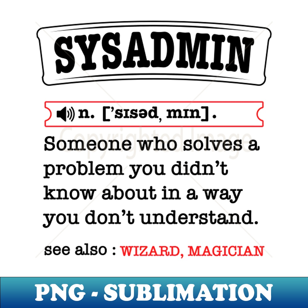 system admin funny definition system administrator - Premium | Inspire ...