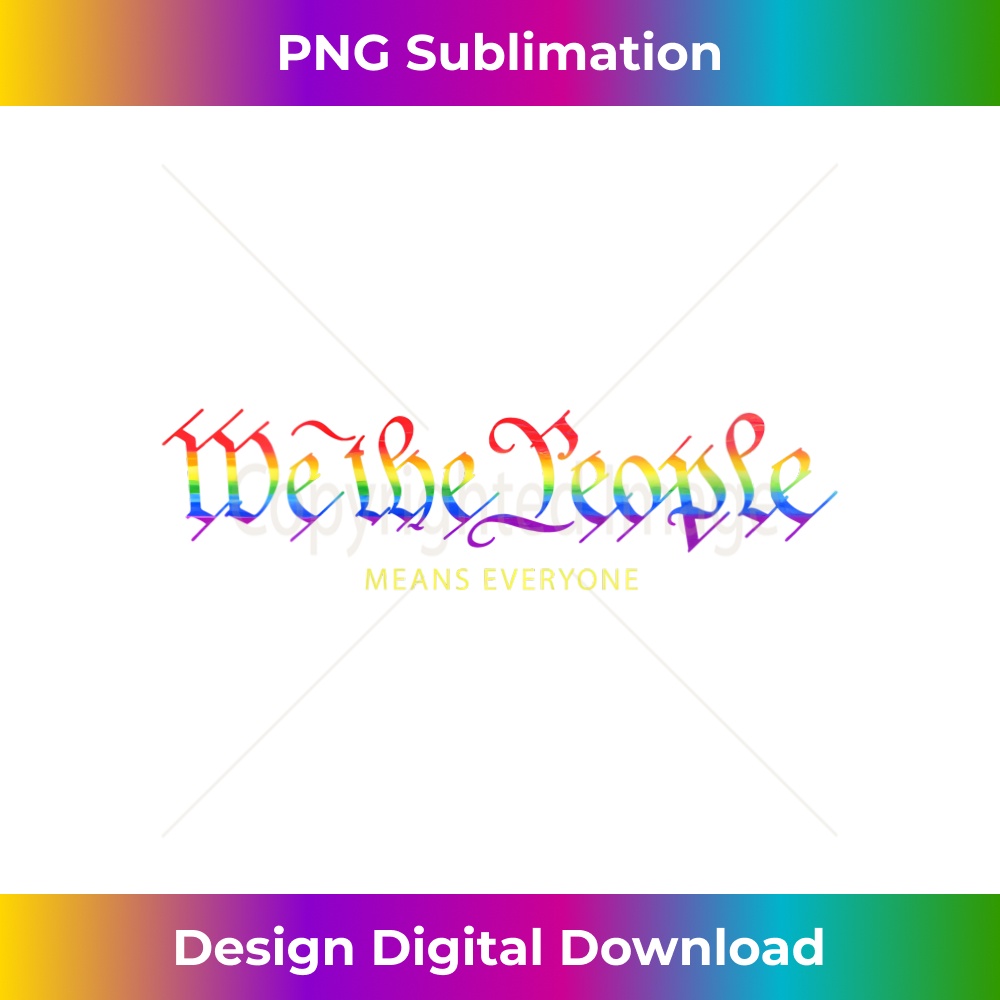 We The People Means Everyone USA Rainbow 3'X5' Flag