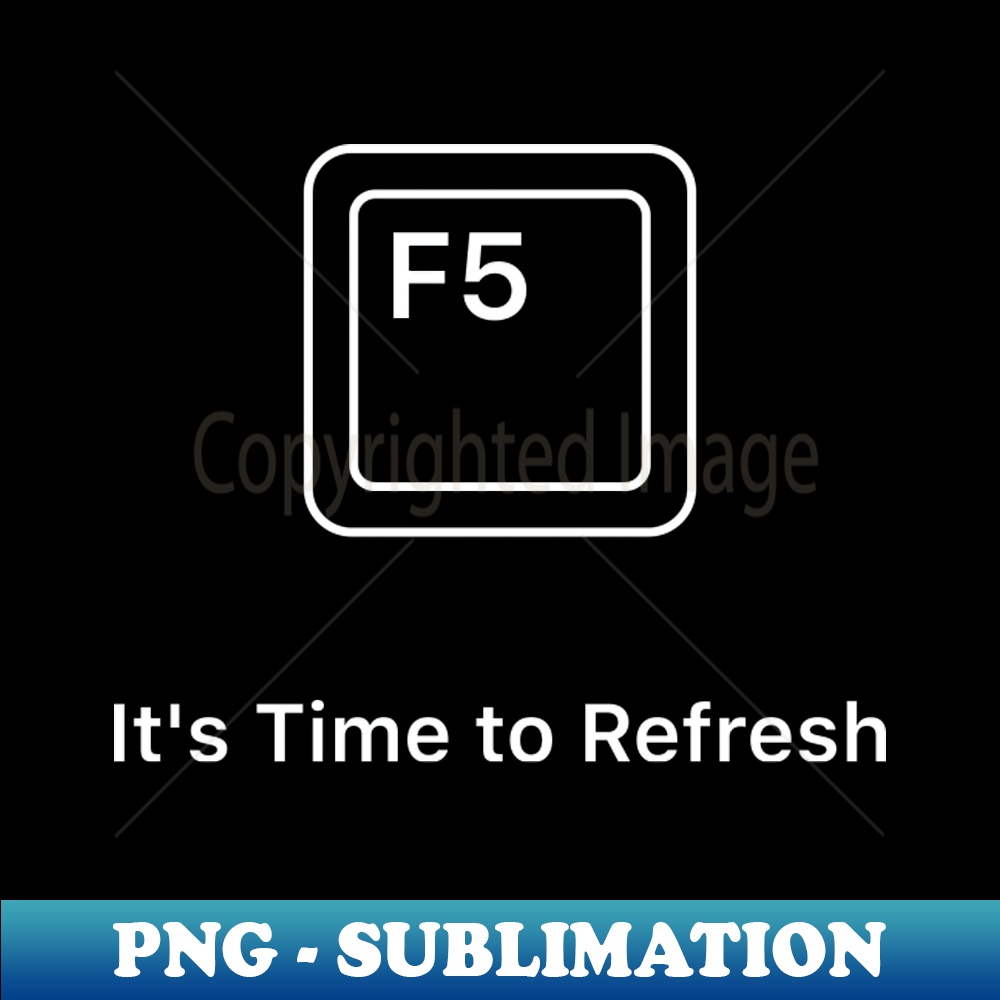 REFRESH - High-Resolution PNG Sublimation File - Defying the | Inspire ...