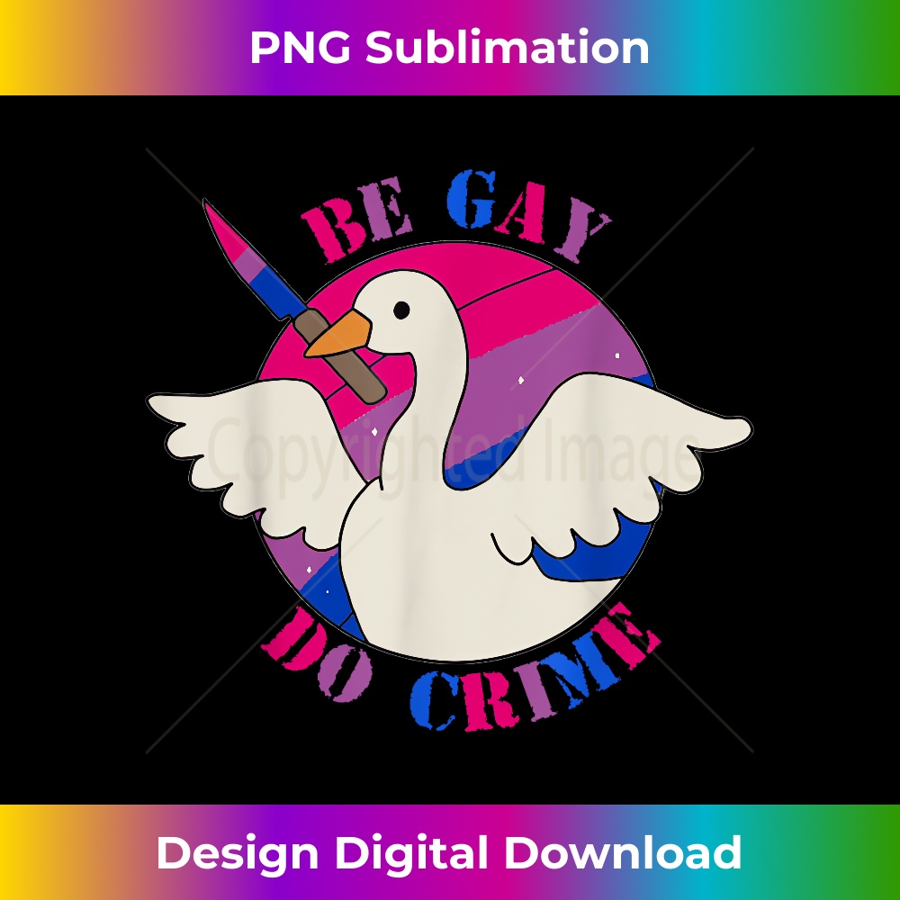 Be Gay Do Crime Goose in Bisexual Flag Colors LGBTQIA+ Pride | Inspire ...