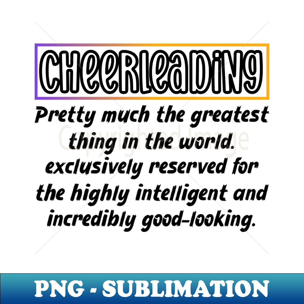 funny Cheerleading definition Premium PNG Sublimation File Inspire