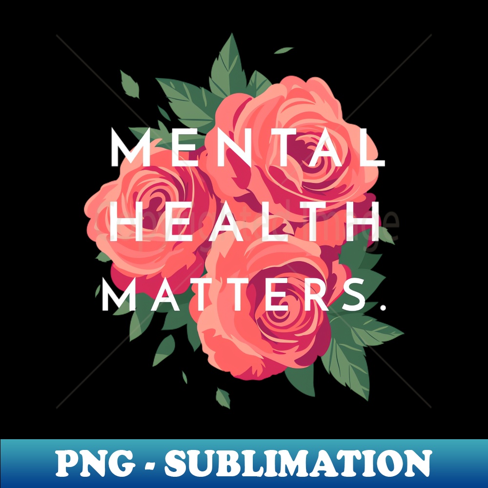 Mental Health Matters Mental Health Awareness - PNG Transpar | Inspire ...