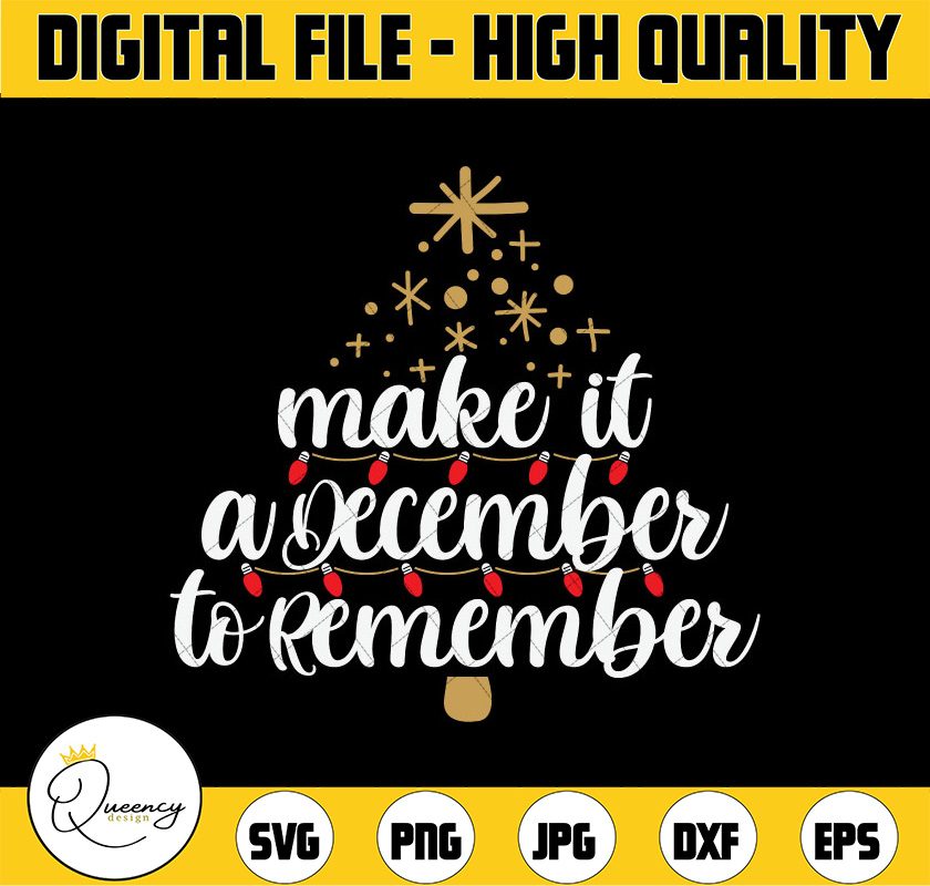 December Memory Vector Image Make it a December to Remember Cut File - Winter Cut File fo | Inspire ...