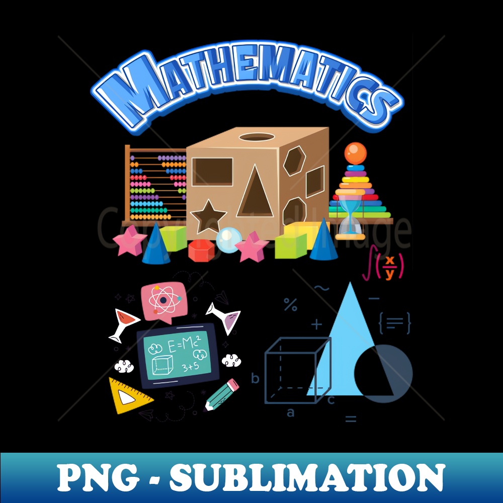 The Map Of Mathematics Premium PNG Sublimation File Add Inspire The map of mathematics premium png sublimation file add inspire