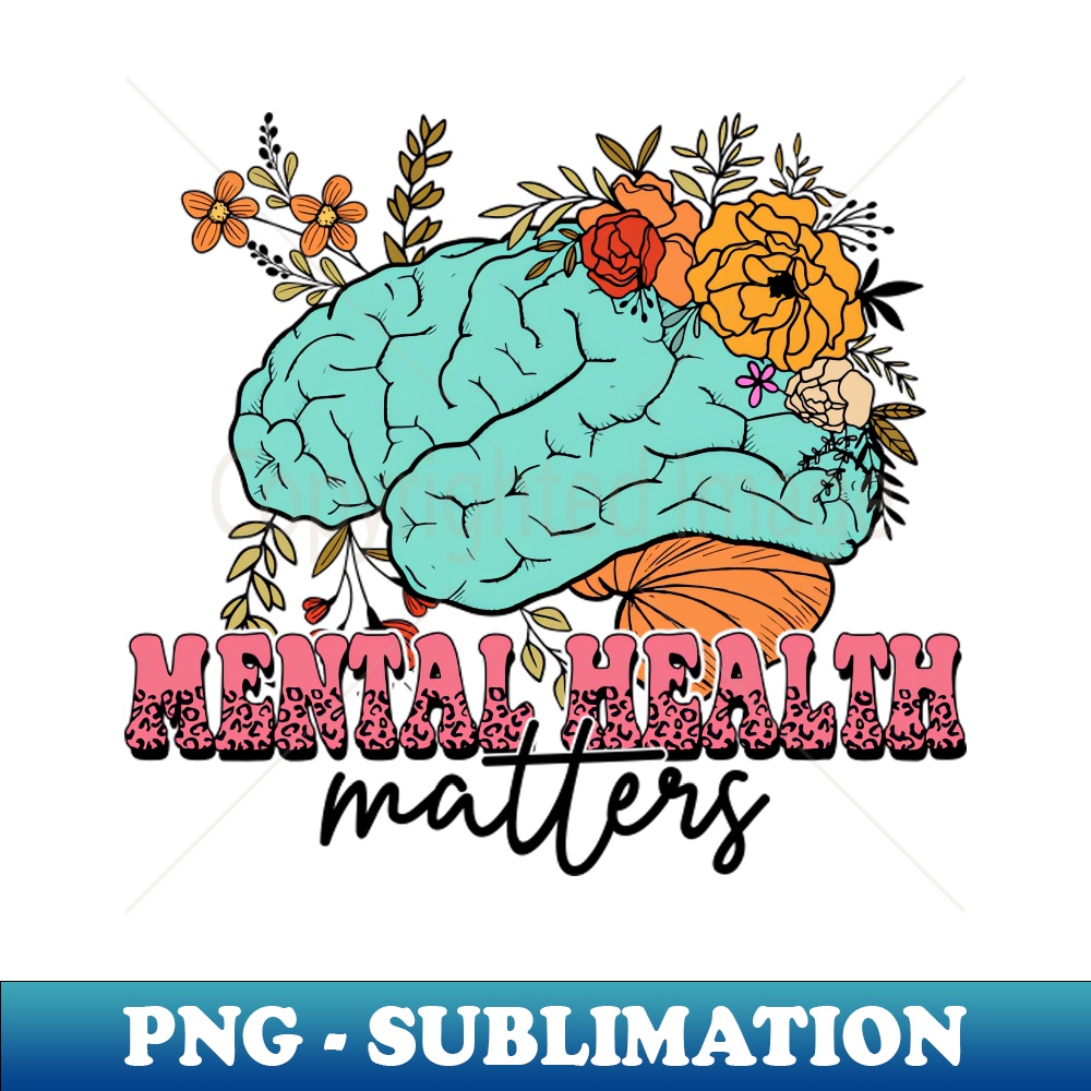Mental Health Matters - Digital Sublimation Download File - | Inspire ...