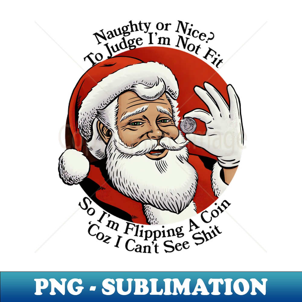 Naughty or Nice - PNG Transparent Digital Download File for | Inspire ...