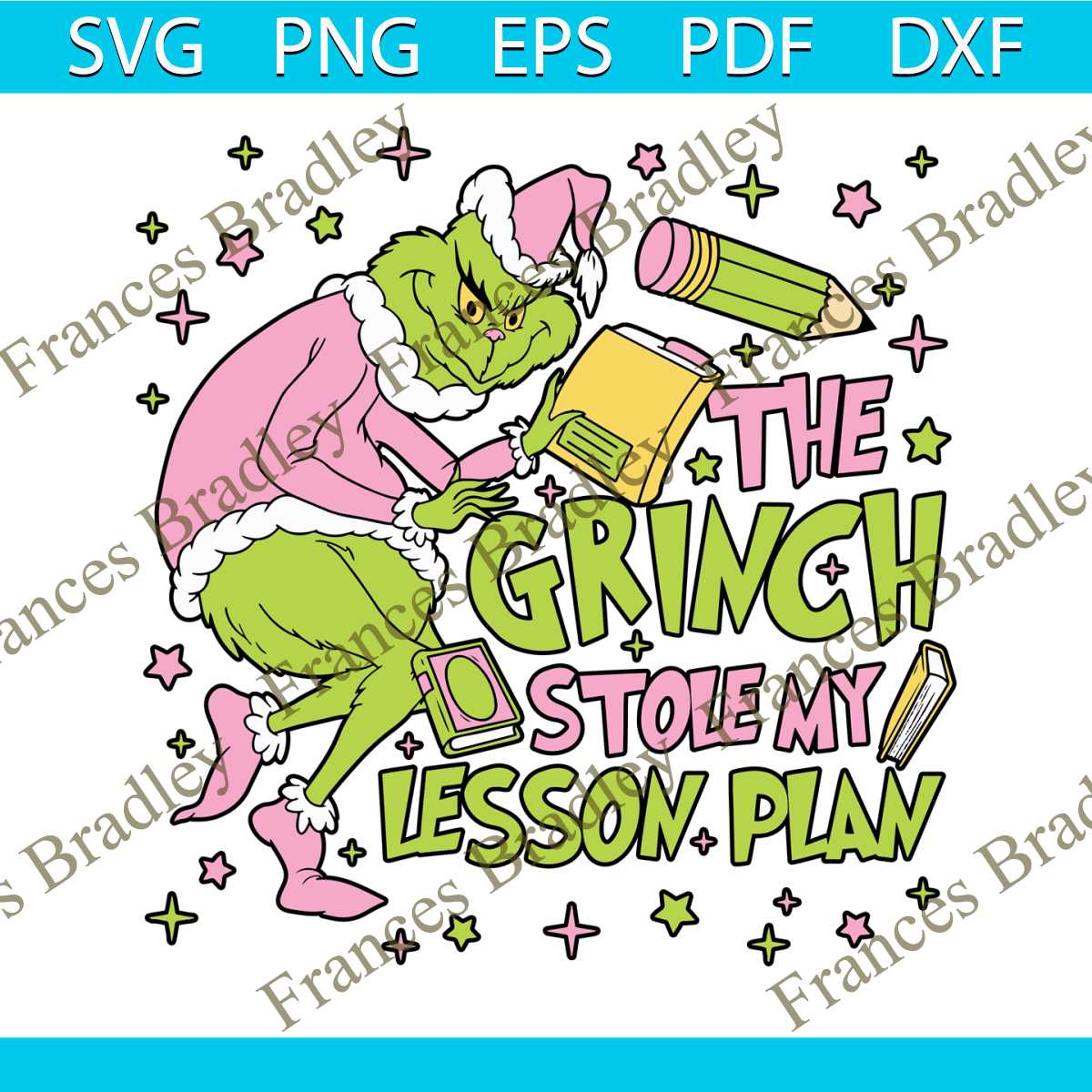 The Grinch Stole My Lesson Plan SVG Digital Cricut File | Inspire Uplift