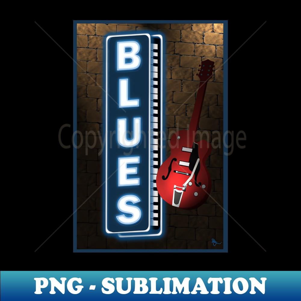 Blues Neon Sign - Artistic Sublimation Digital File - Create | Inspire ...