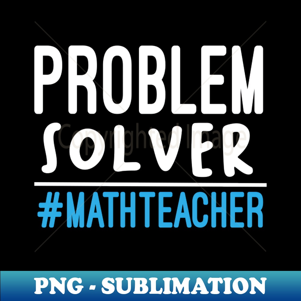 Math Problem Solvers Title Problem Solver MathTeacher Math Gifts Mathematician Math T | Inspire Uplift