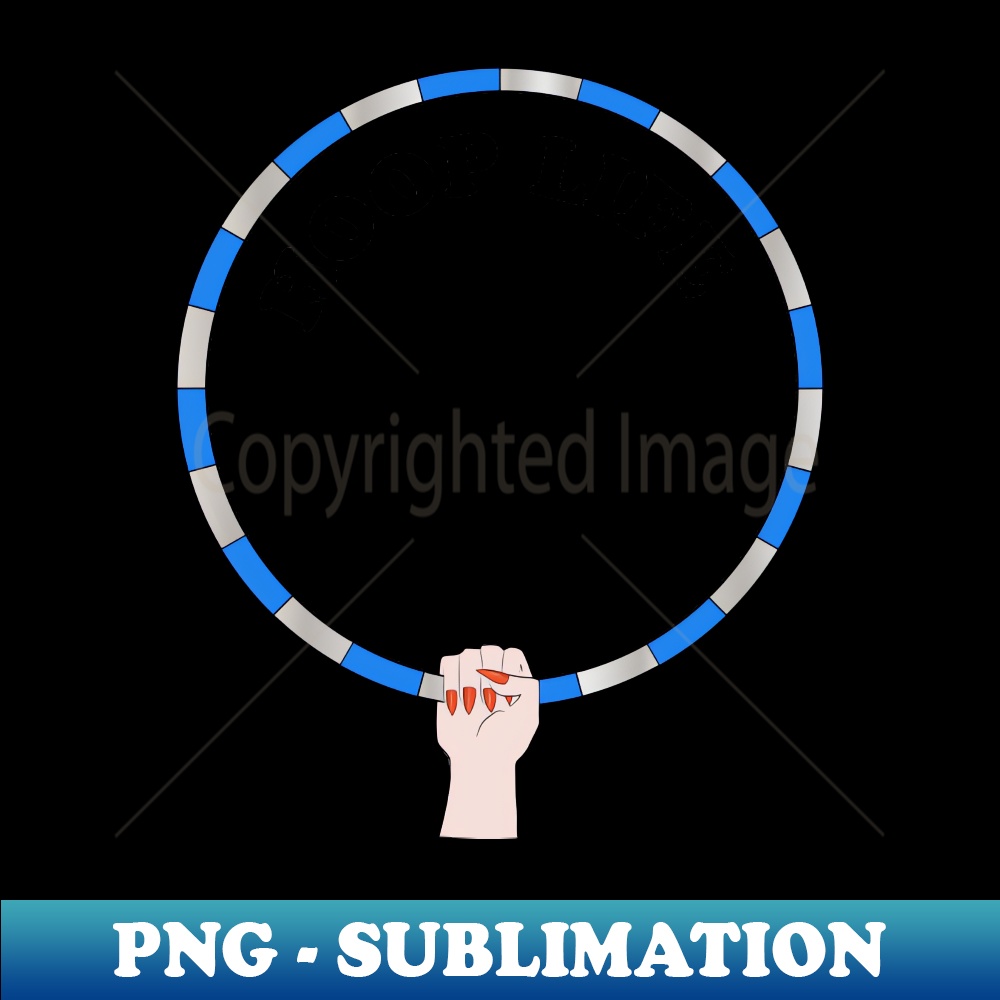hula hoop hoop life - Trendy Sublimation Digital Download - - Inspire ...