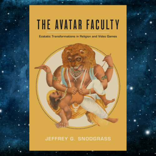 The Avatar Faculty: Ecstatic Transformations in Religion and | Inspire ...