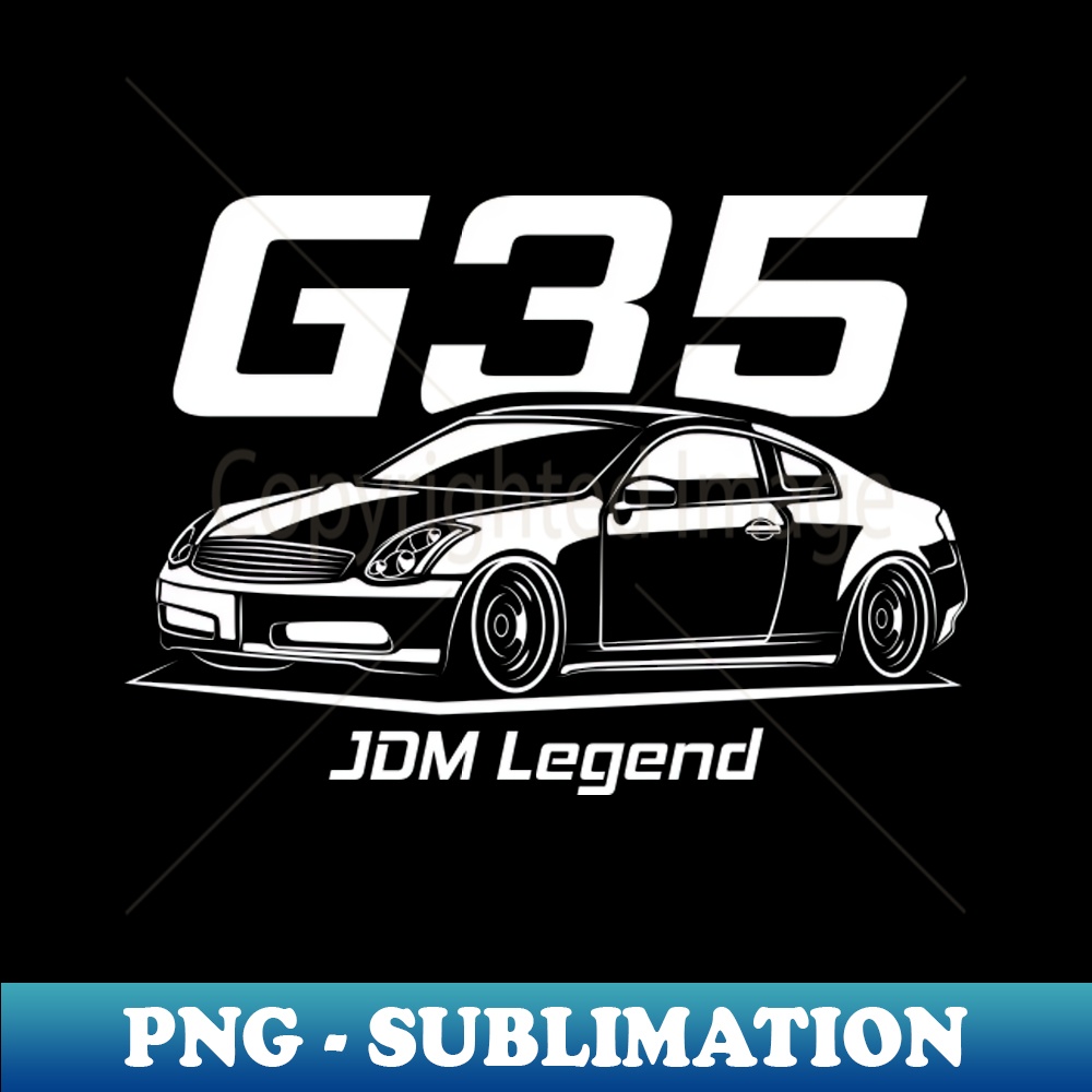 Racing JDM G35 Coupe - Special Edition Sublimation PNG File - Inspire ...