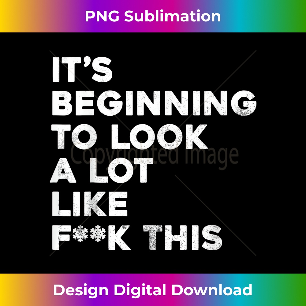 Its Beginning To Look A Lot Like F#&k This - Funny Christmas | Inspire ...