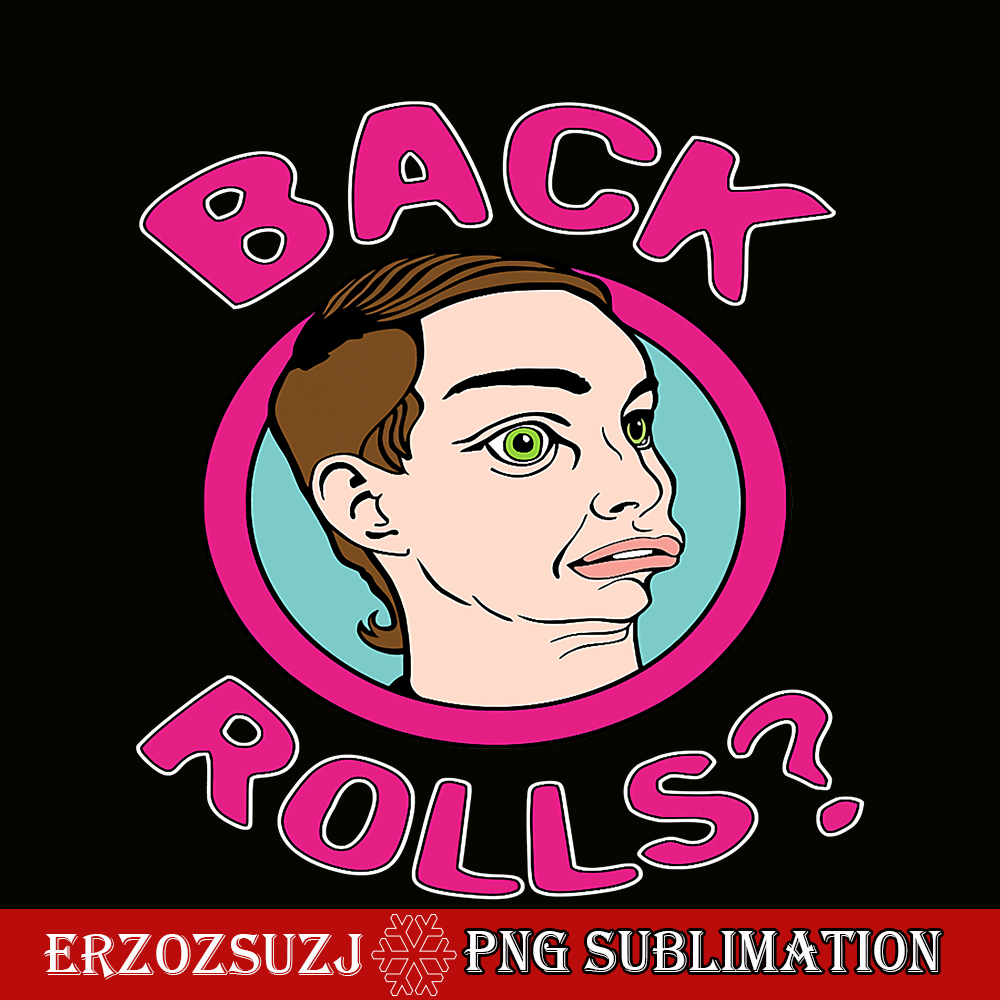 Back Rolls PNG, Alyssa Funny PNG, Drag Queen PNG Inspire Uplift