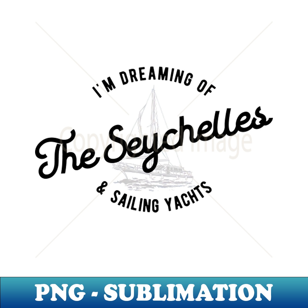 Seychelles Catamaran Sailing Quote PNG Transparent Sublima Inspire
